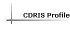 CDRIS Profile